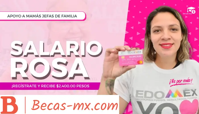 Beca Educativa para Mujeres "Salario Rosa" - ¡Infórmate sobre este Beneficio para este Programa para Mujeres en México!