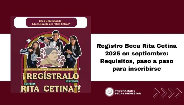 Registro Beca Rita Cetina 2025 en septiembre: Requisitos, paso a paso para inscribirse