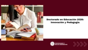 Doctorado en Educación 2026: Innovación y Pedagogía