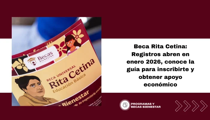 Beca Rita Cetina: Registros abren en enero 2026, conoce la guía para inscribirte y obtener apoyo económico