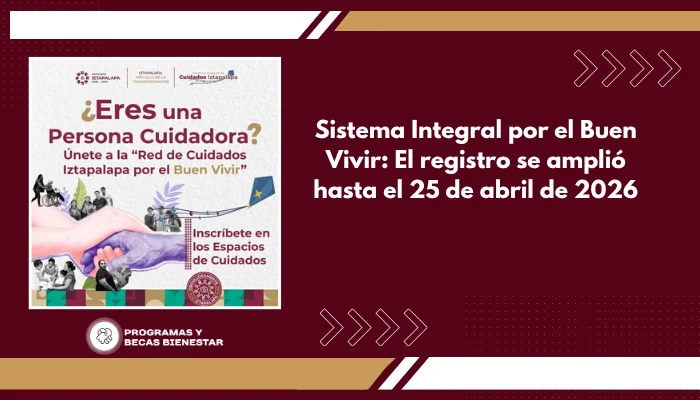 Sistema Integral por el Buen Vivir: El registro se amplió hasta el 25 de abril de 2026