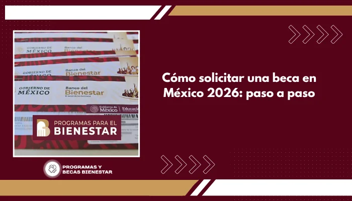 Cómo solicitar una beca en México 2026: paso a paso